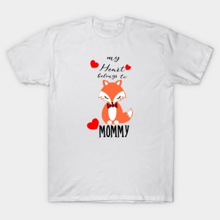 Lover Shirt, My Heart Belong To Fox Mommy, Gift and Décor Idea T-Shirt